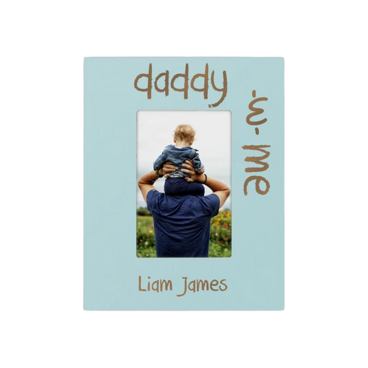Blue 4x6 Frame - Daddy & Me