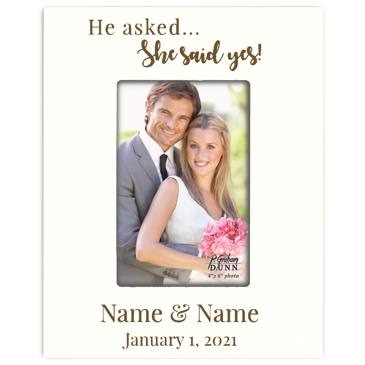 He Asked...She Said Yes! 4x6 Frame